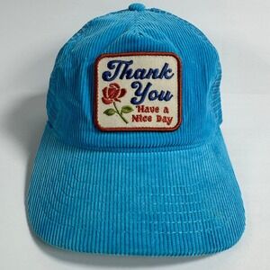 Teal Corduroy Trucker Hat Thank You Have A Nice Day Rose Adjustable Might Fine